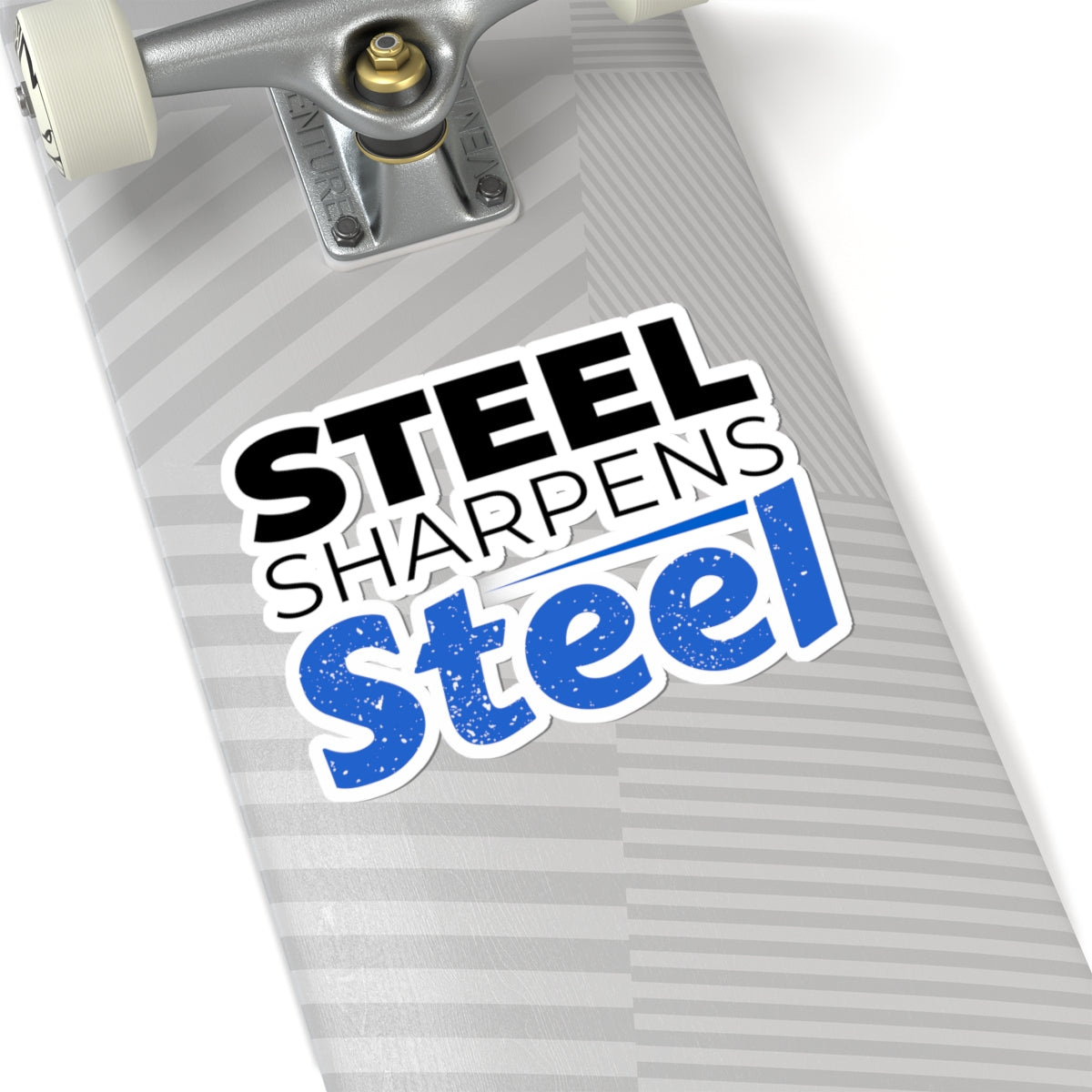 "Steel Sharpens Steel" Kiss-Cut Sticker