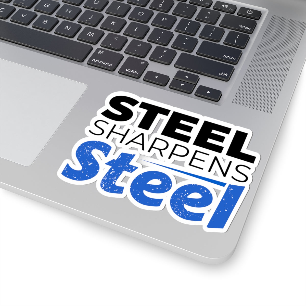 "Steel Sharpens Steel" Kiss-Cut Sticker