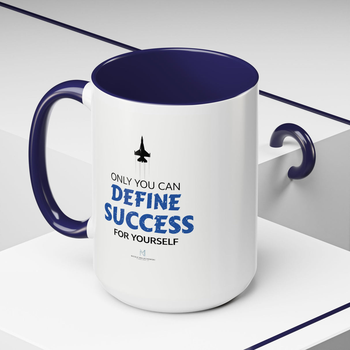 "Only You Can Define Success For Yourself" 15oz Accent Coffee Mug