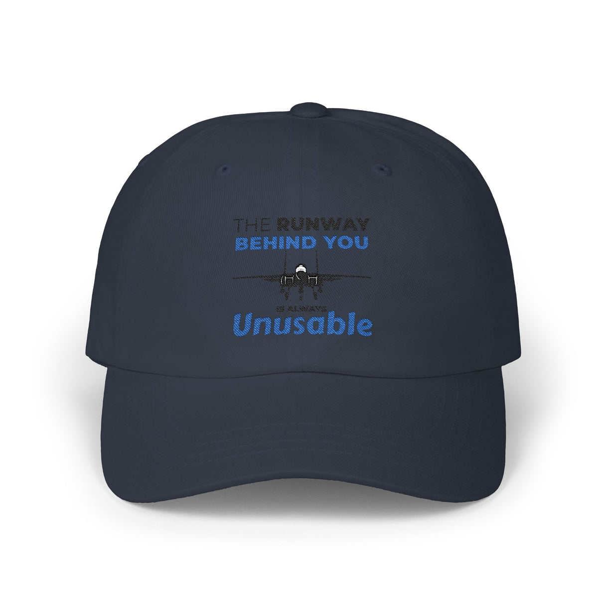 "The Runway Behind You" Dad Cap