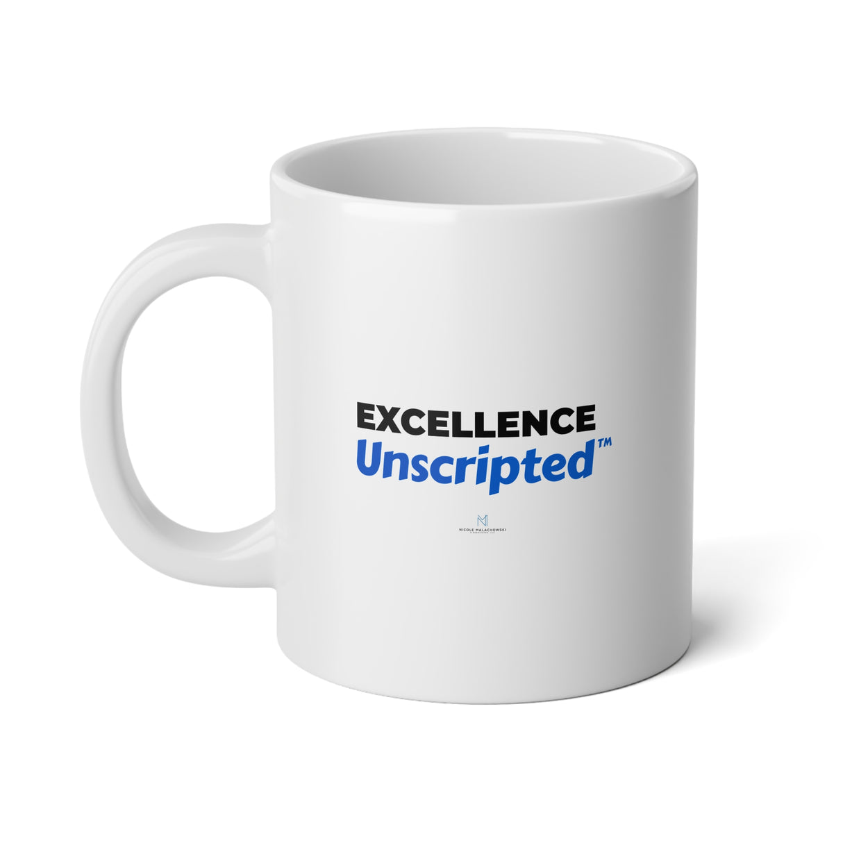 "Excellence Unscripted" Jumbo Mug, 20oz