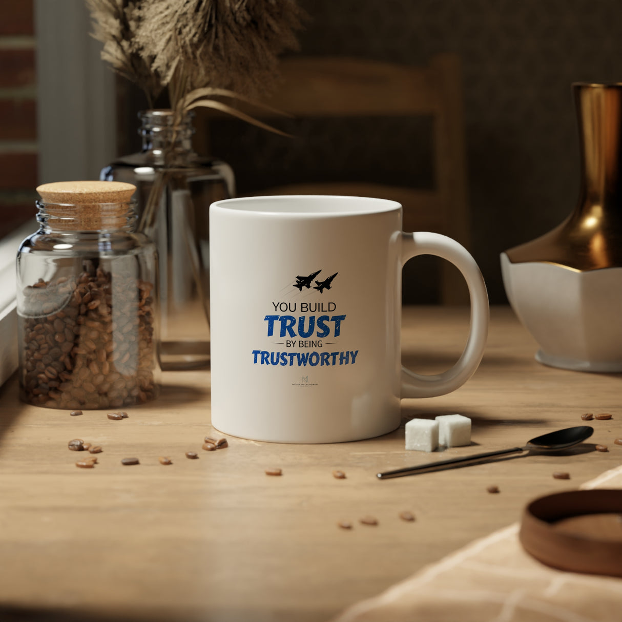 "You Build Trust By Being Trustworthy" Jumbo Mug, 20oz
