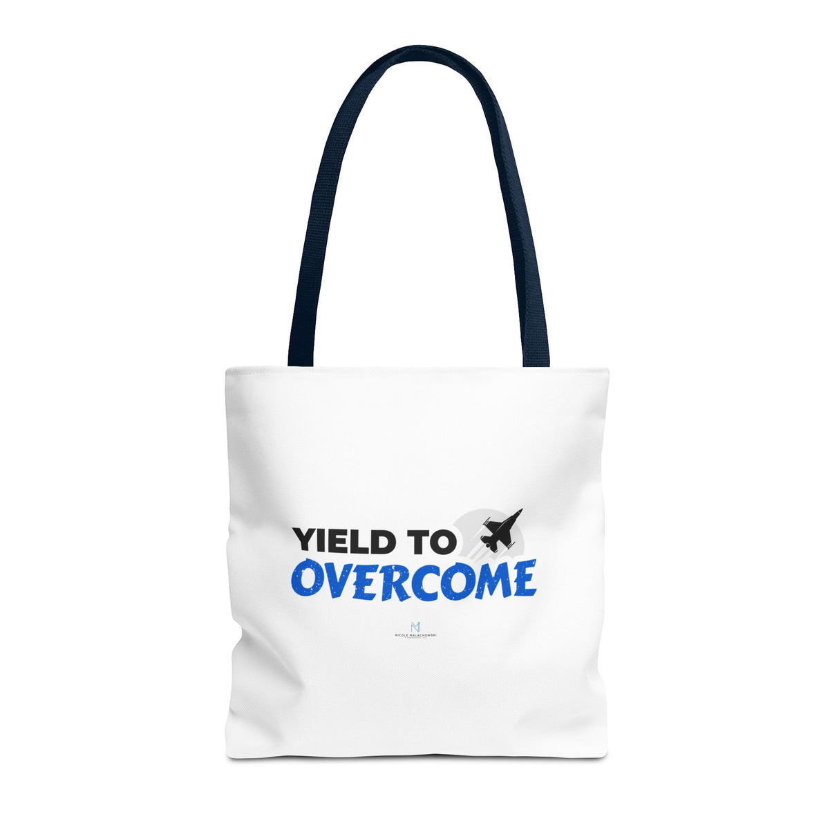 "Yield To Overcome" Reusable Shopping Tote Bag