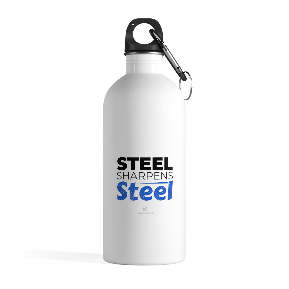 "Steel Sharpens Steel" II Stainless Steel Water Bottle