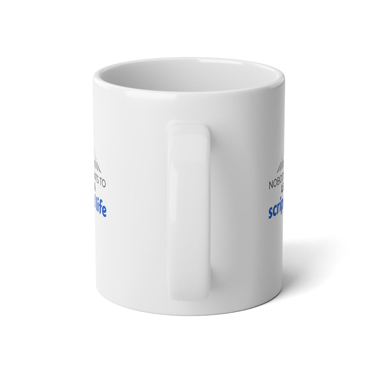 "Nobody Wants To Lead A Scripted Life" Jumbo Mug, 20oz