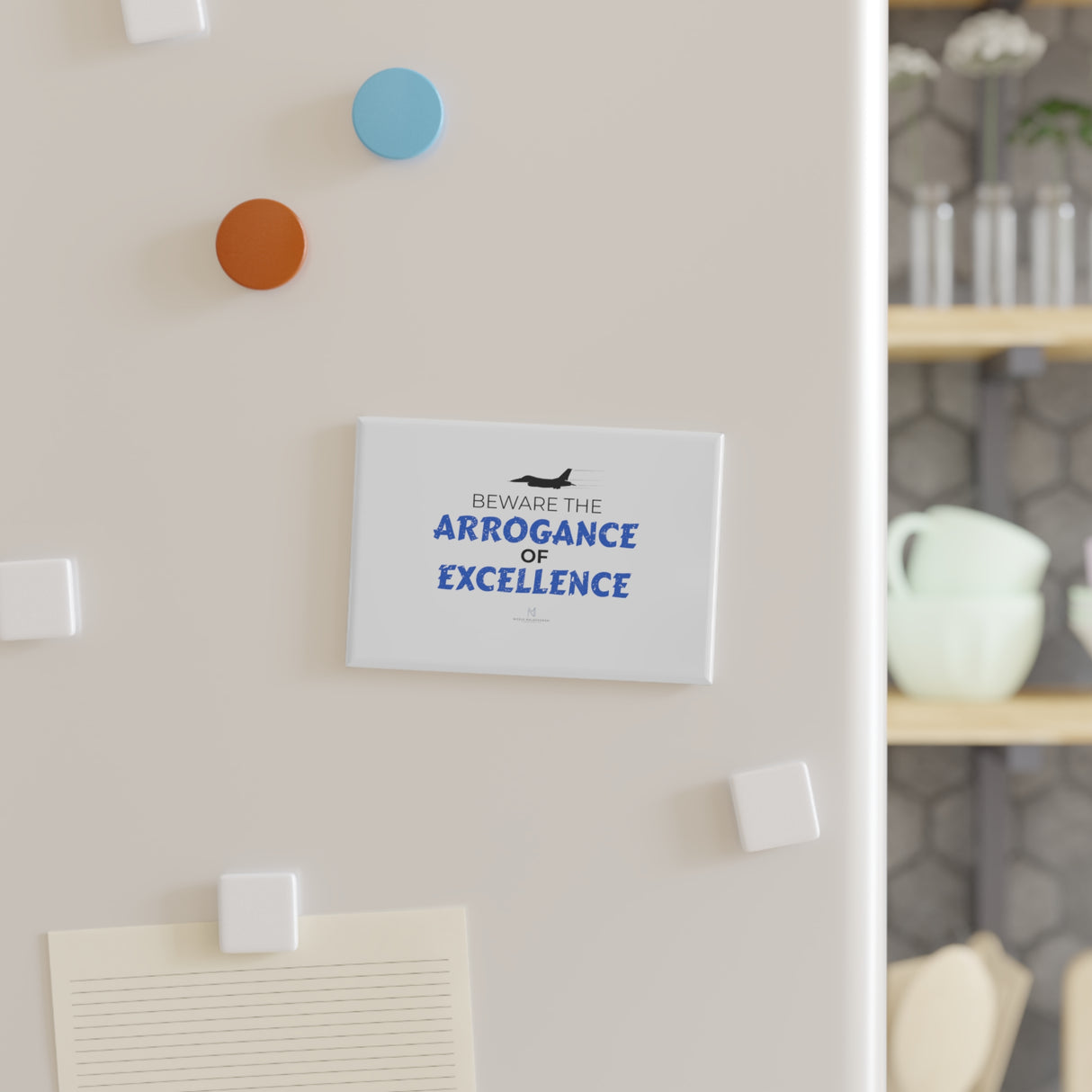 "Arrogance of Excellence" Button Magnet, Rectangle