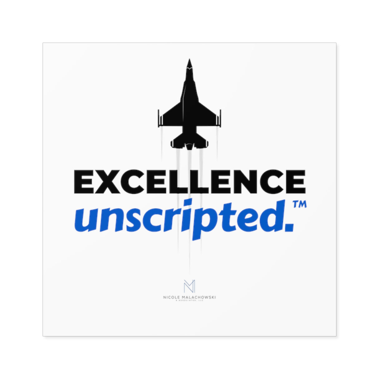 "Excellent Unscripted" Square Stickers, Indoor/Outdoor