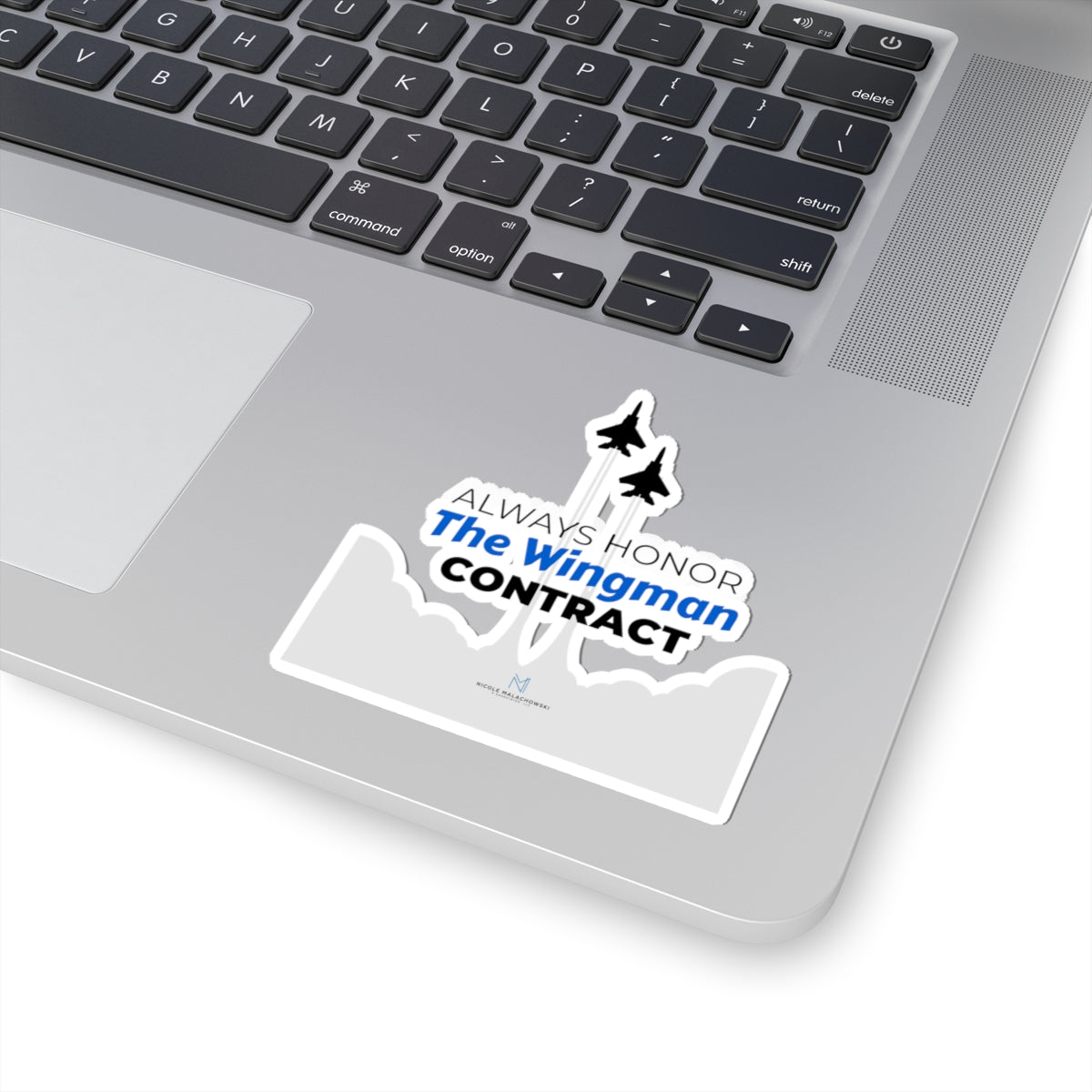"Always Honor The Wingman Contract" Kiss-Cut Sticker