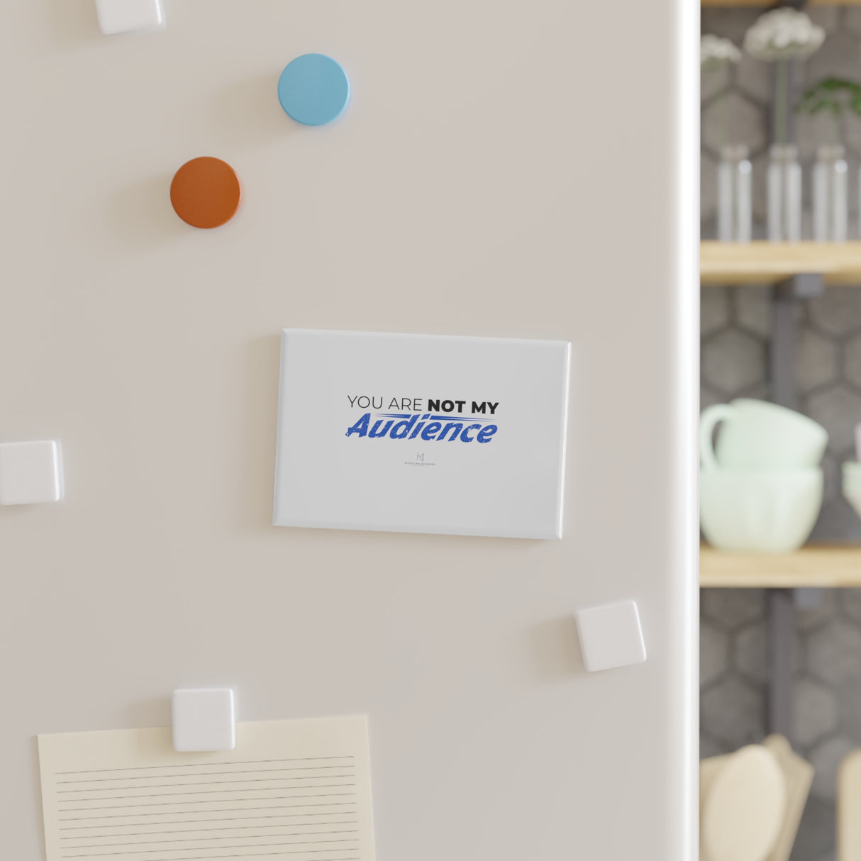 "Not My Audience" Button Magnet, Rectangle