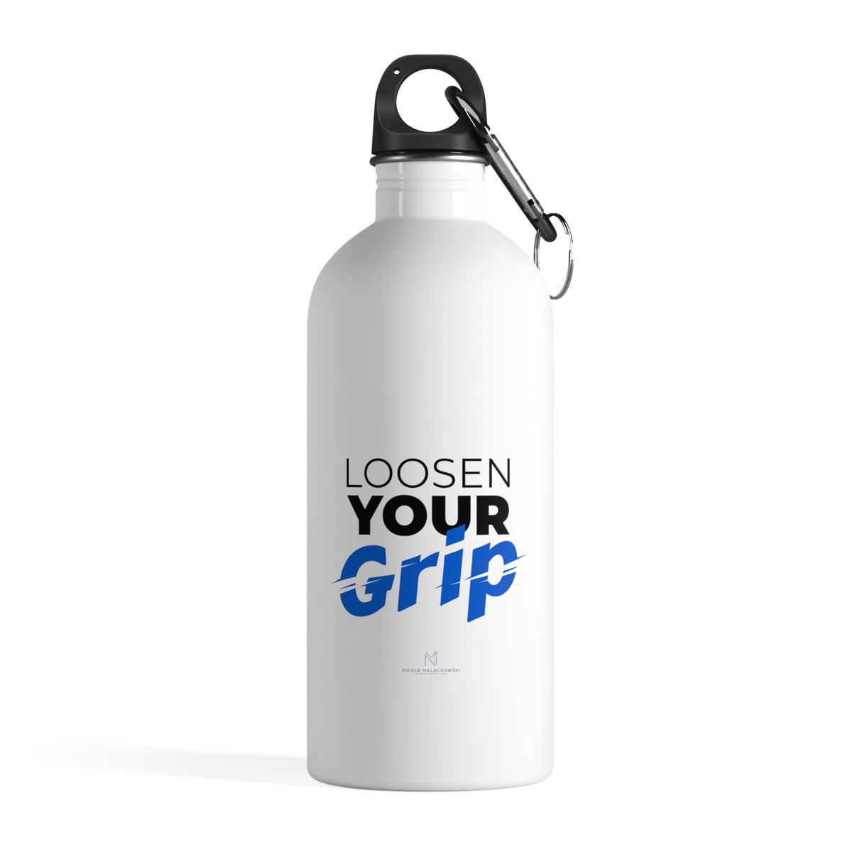 "Loosen Your Grip" II Stainless Steel Water Bottle