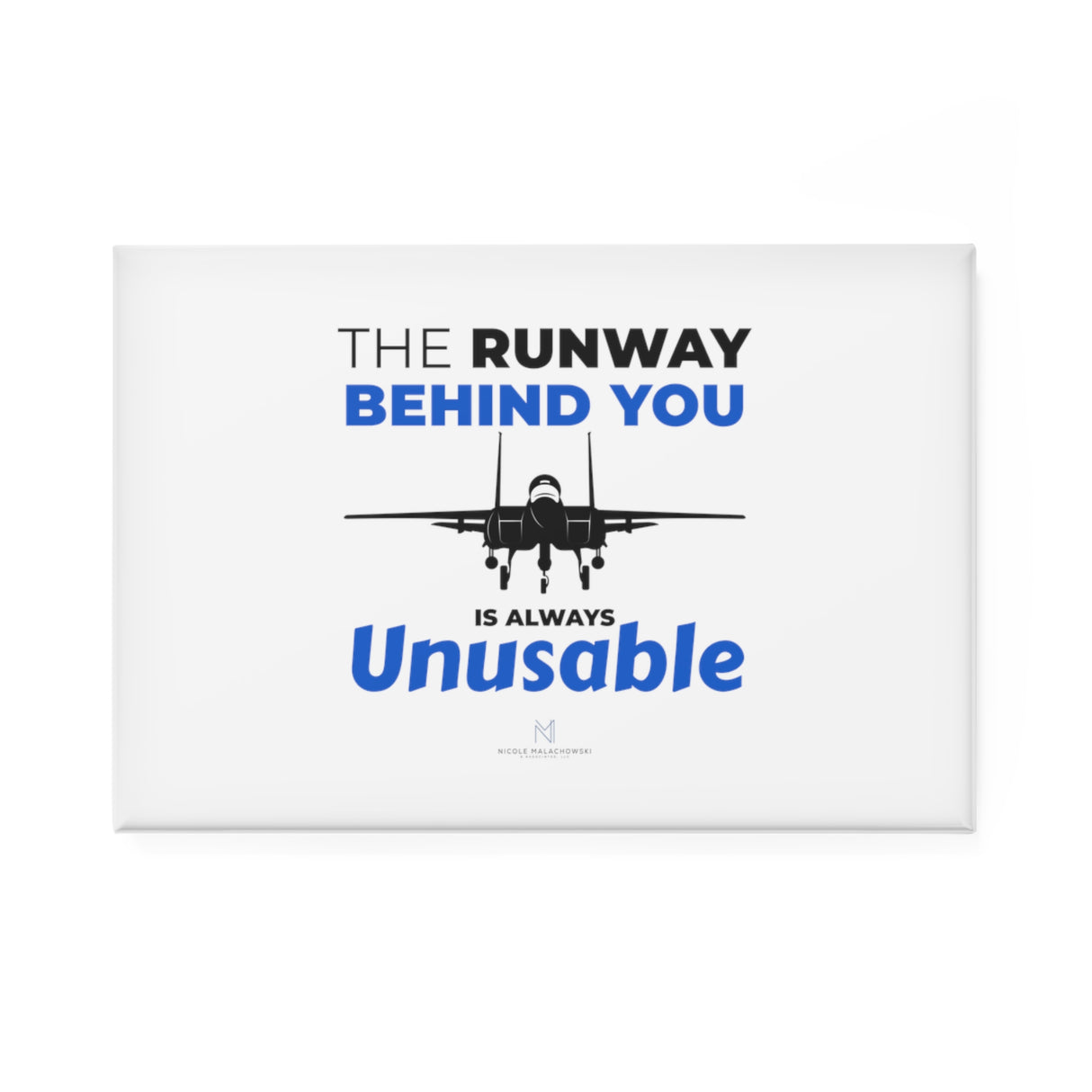 "The Runway Behind You" Button Magnet, Rectangle