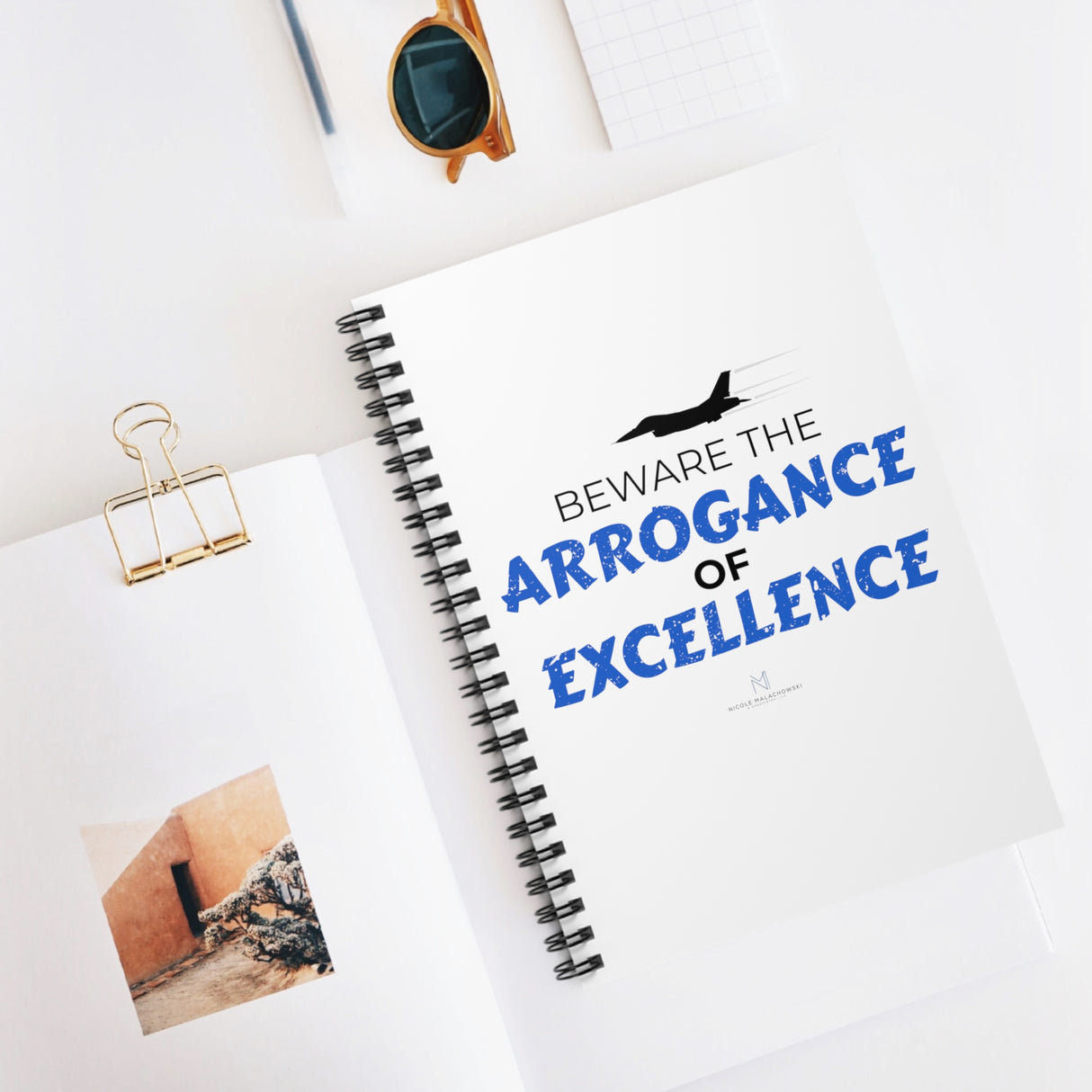 "Arrogance of Excellence" Spiral Notebook