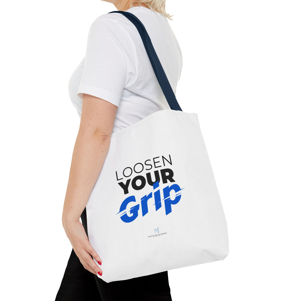 "Loosen Your Grip" Reusable Shopping Tote Bag