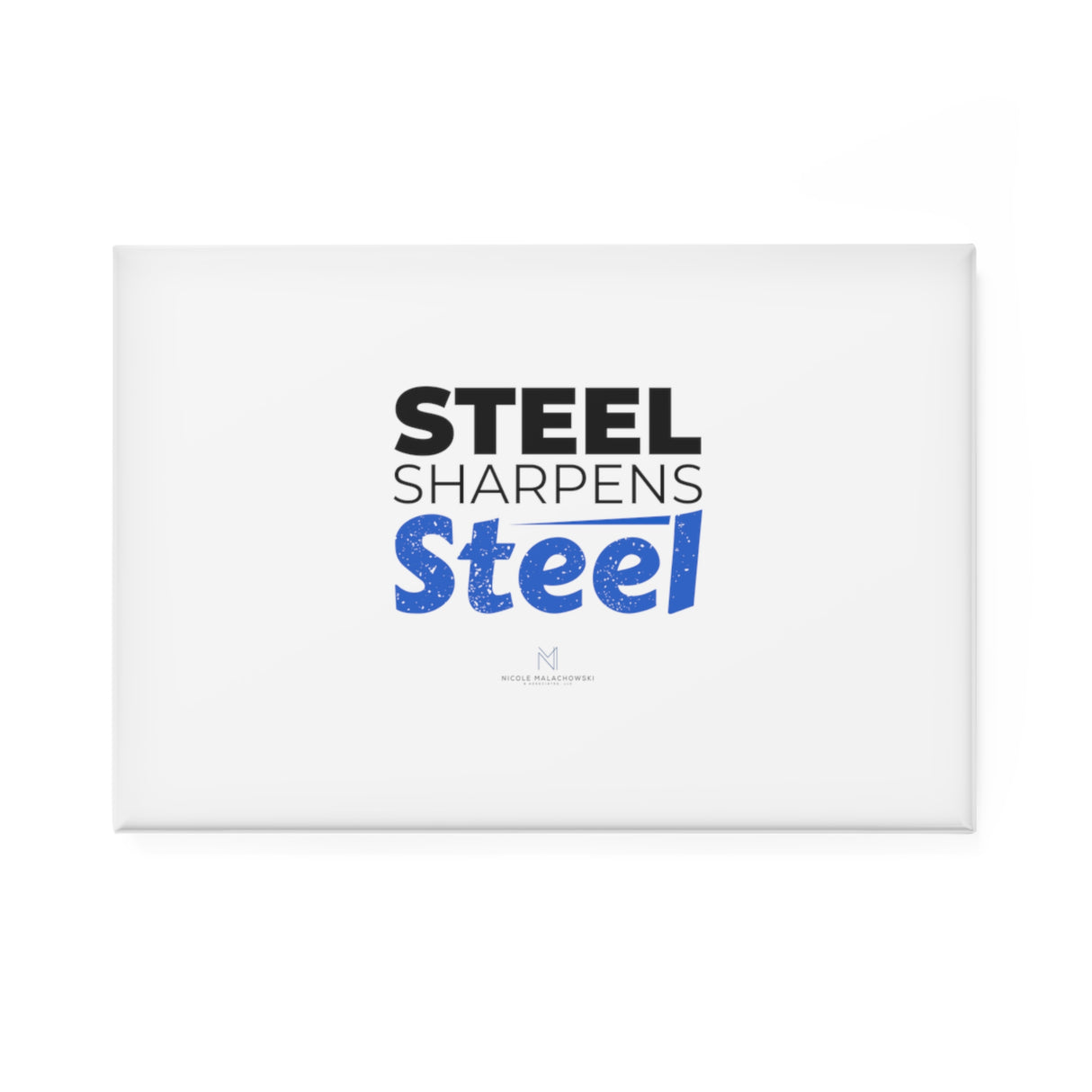"Steel Sharpens Steel" Button Magnet, Rectangle