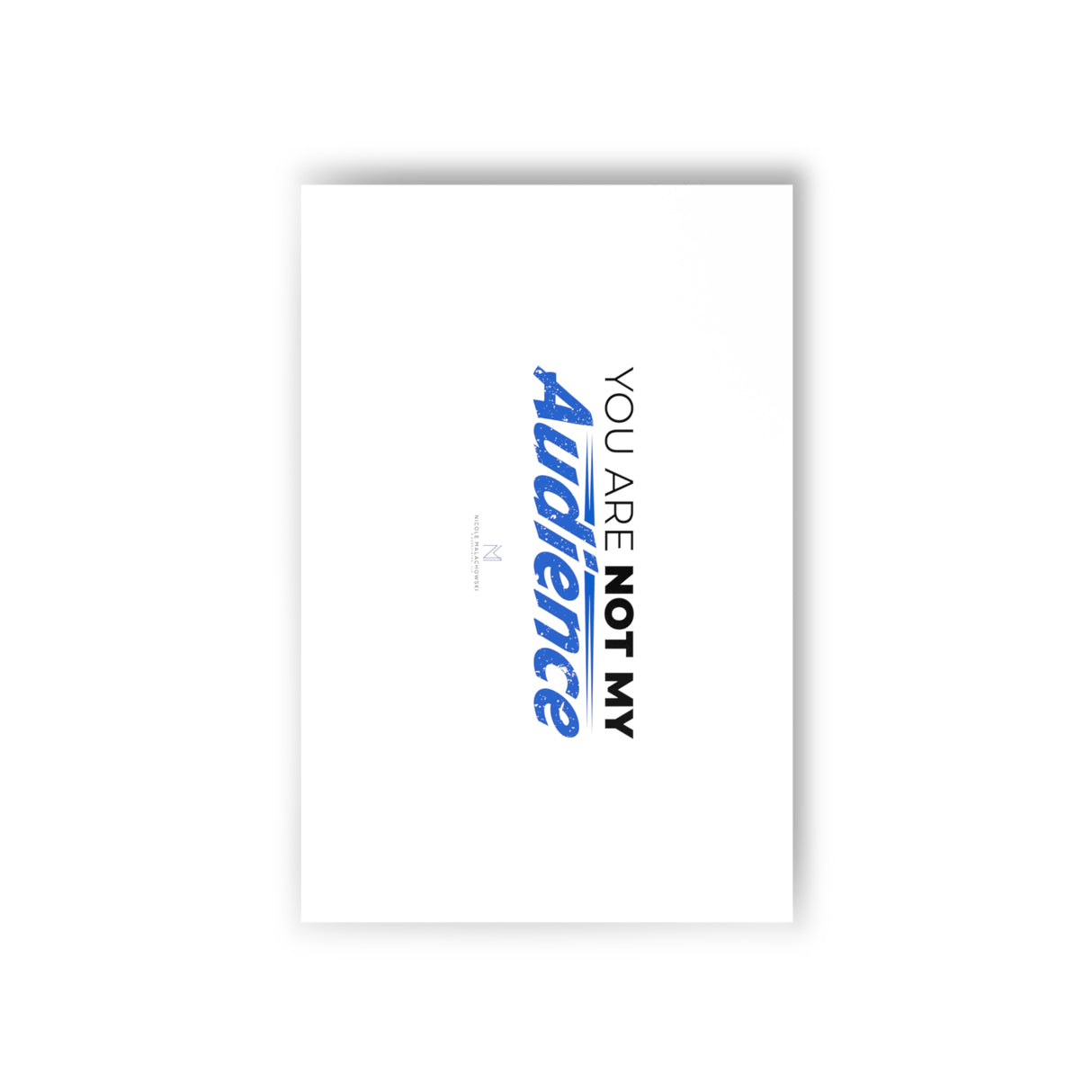 "Not My Audience" Postcards (10pcs)
