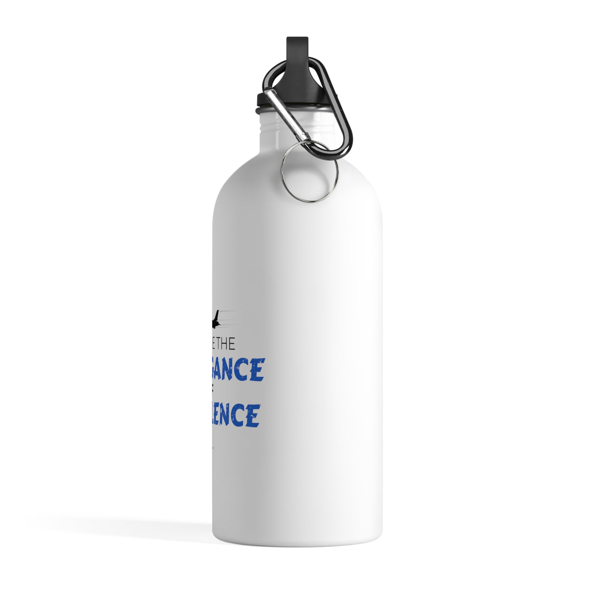 "Arrogance of Excellence" II Stainless Steel Water Bottle