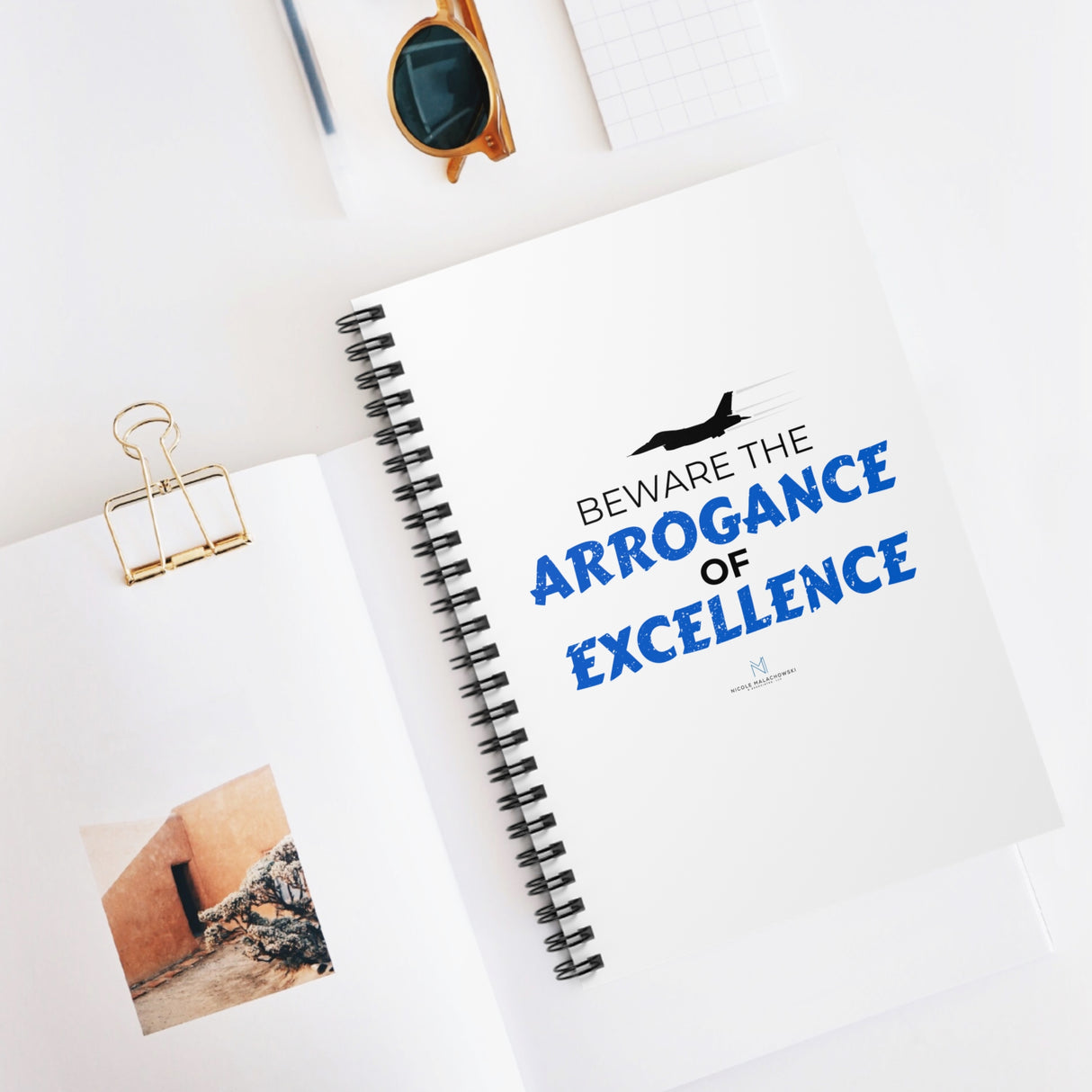 "Arrogance of Excellence" Spiral Notebook