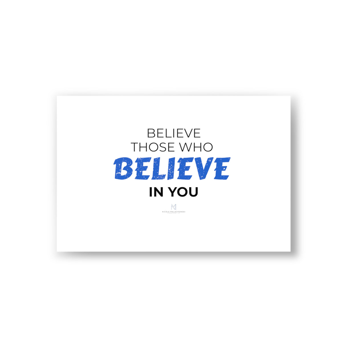 "Believe Those Who Believe" Postcards (10pcs)