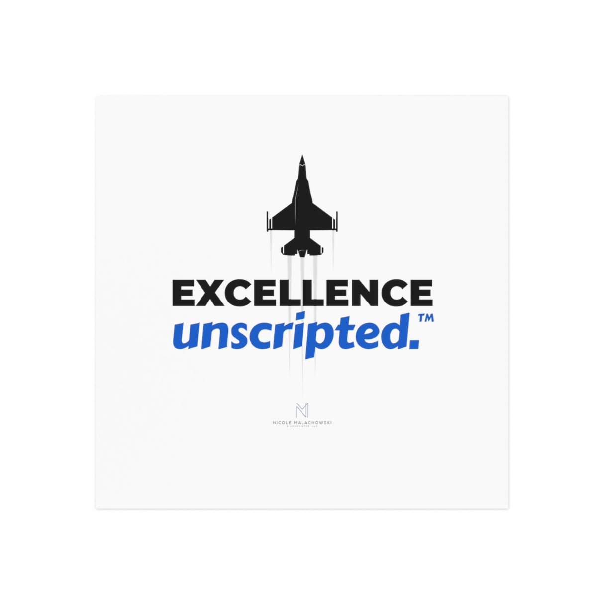 "Excellence Unscripted" II Square Magnet