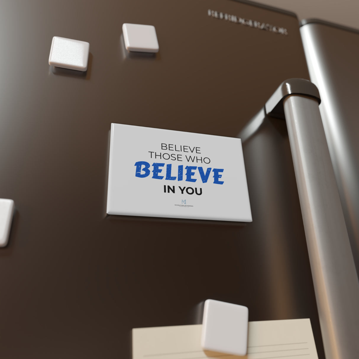 "Those Who Believe" Button Magnet, Rectangle