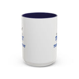"You Build Trust By Being Trustworthy" 15oz Accent Coffee Mug
