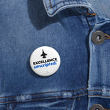 "Excellence Unscripted" Badge Pin