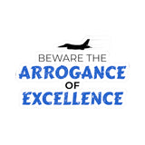 "Beware the Arrogance of Excellence" Kiss-Cut Sticker