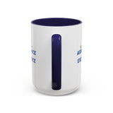 "Beware the Arrogance of Excellence" 15oz Accent Coffee Mug