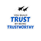 "Trustworthy" Kiss-Cut Sticker