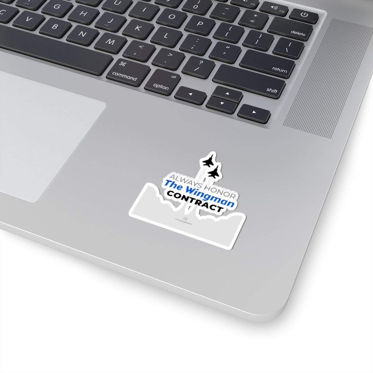 "Always Honor The Wingman Contract" Kiss-Cut Sticker