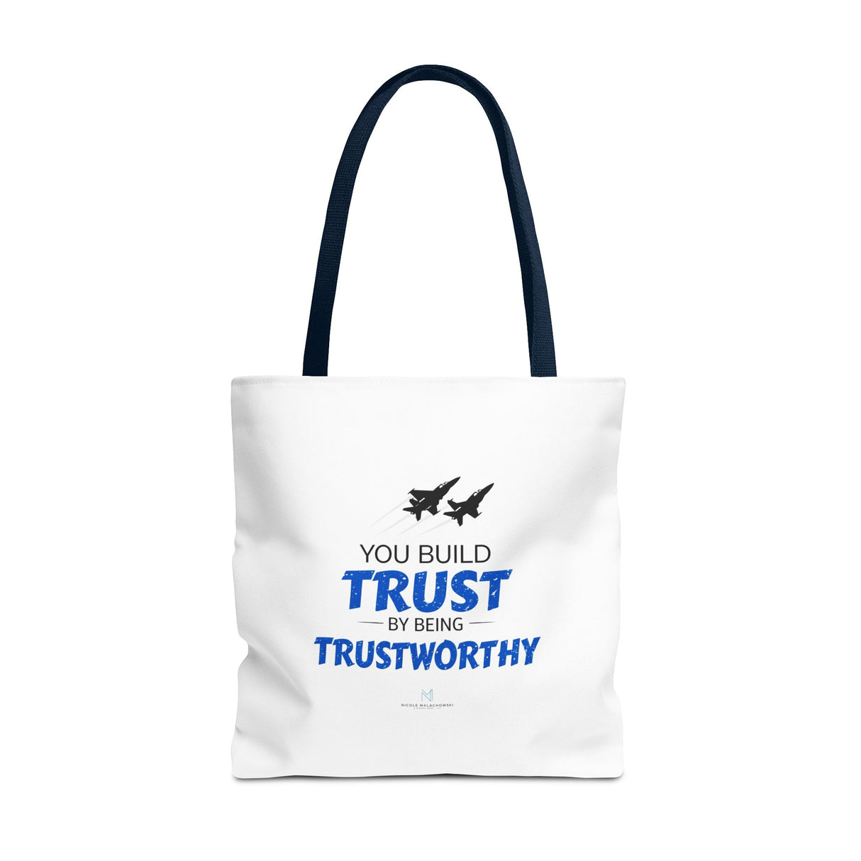 "Build Trust" Reusable Shopping Tote Bag