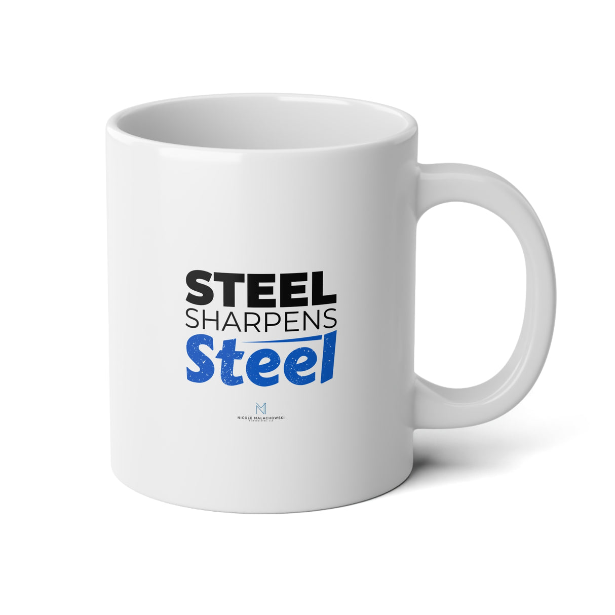 "Steel Sharpens Steel" Jumbo Mug, 20oz