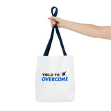 "Yield To Overcome" Reusable Shopping Tote Bag
