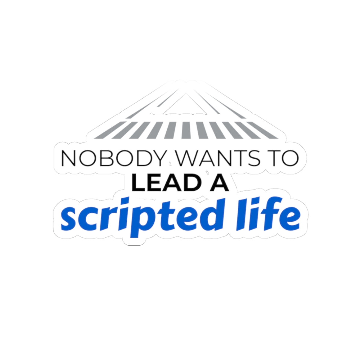 "Scripted Life" Kiss-Cut Sticker