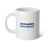 "Excellence Unscripted" Jumbo Mug, 20oz