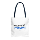"Yield To Overcome" Reusable Shopping Tote Bag