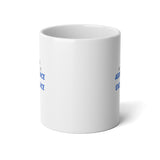 "Beware The Arrogance Of Excellence" Jumbo Mug, 20oz