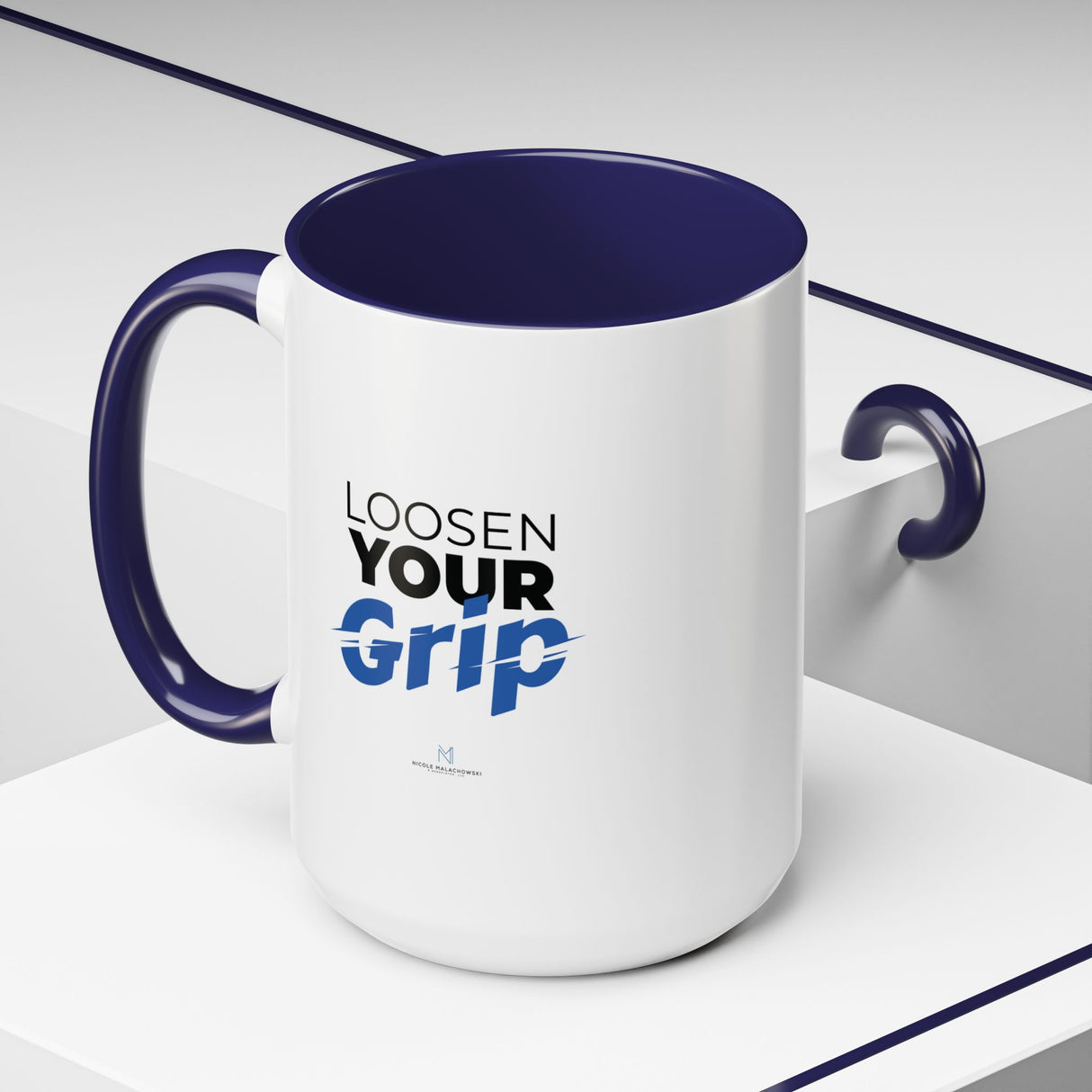 "Loosen Your Grip" 15oz Accent Coffee Mug