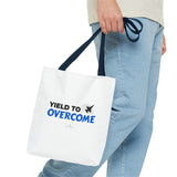"Yield To Overcome" Reusable Shopping Tote Bag
