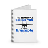 "The Runway Behind You" Spiral Notebook