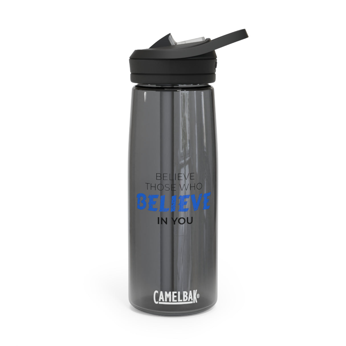 "Believe Those" CamelBak Eddy®  Water Bottle, 25oz