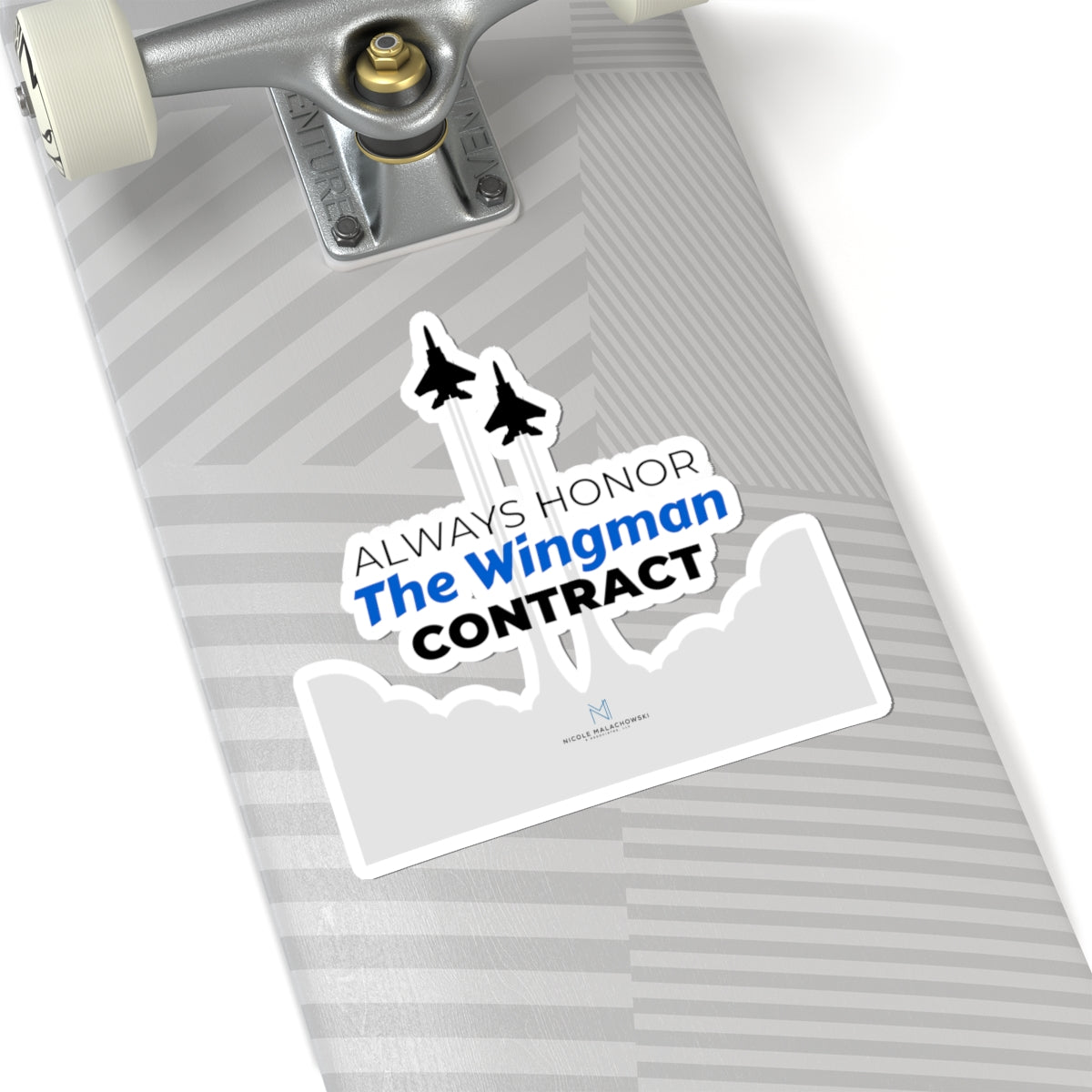 "Always Honor The Wingman Contract" Kiss-Cut Sticker