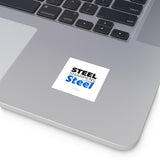 "Steel Sharpens Steel" Square Stickers, Indoor/Outdoor