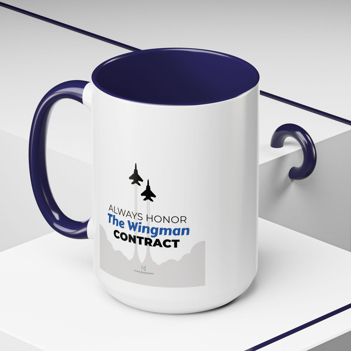 "Always Honor The Wingman Contract" 15oz Accent Coffee Mug