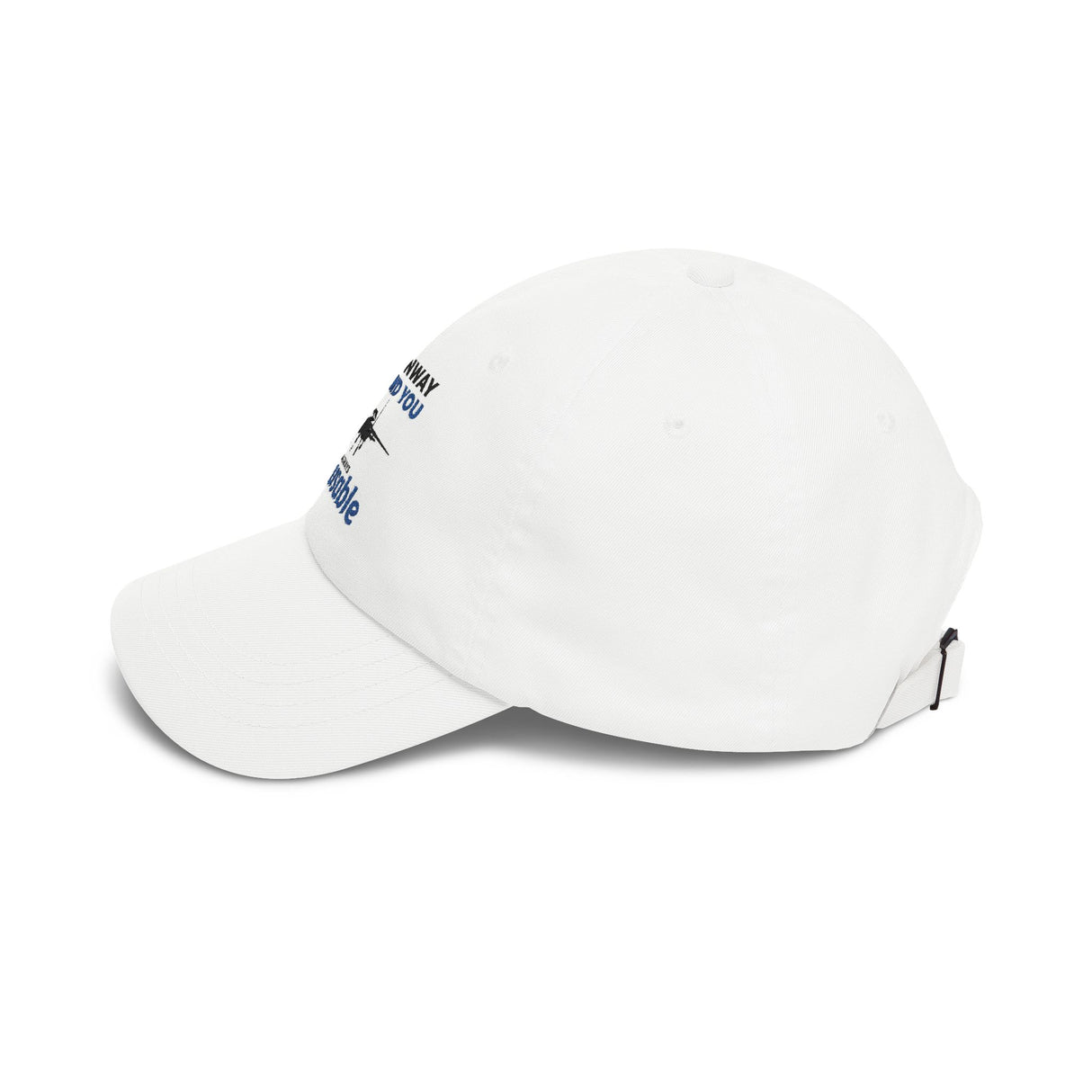 "The Runway Behind You" Dad Cap