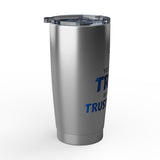 "Trustworthy" 20oz Silver Tumbler