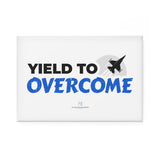 "Yield To Overcome" Button Magnet, Rectangle