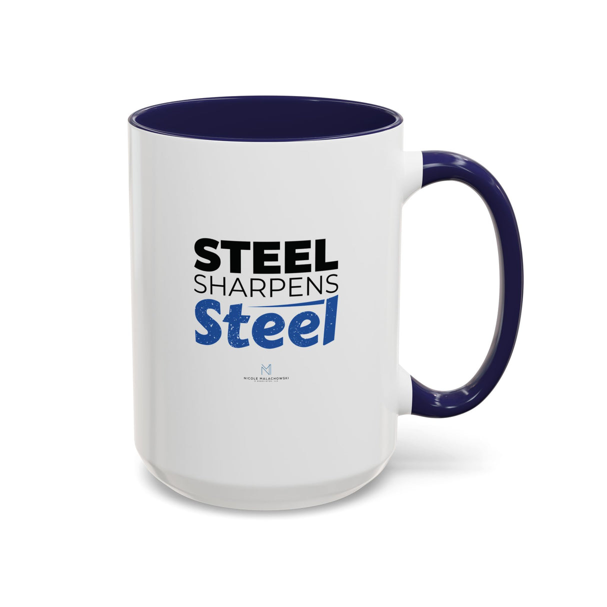 "Steel Sharpens Steel" 15oz Accent Coffee Mug