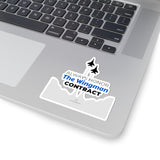 "Always Honor The Wingman Contract" Kiss-Cut Sticker