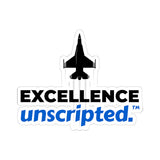 "Excellence Unscripted" Kiss-Cut Sticker